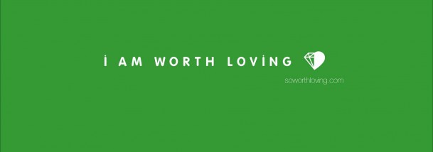 I Am Worth Loving Wallpaper